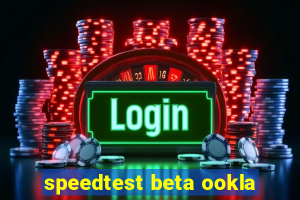 speedtest beta ookla